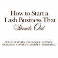 How to Start a Lash Business That Stands Out